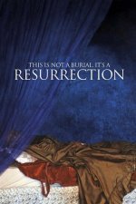 Это не похороны, это - воскресение